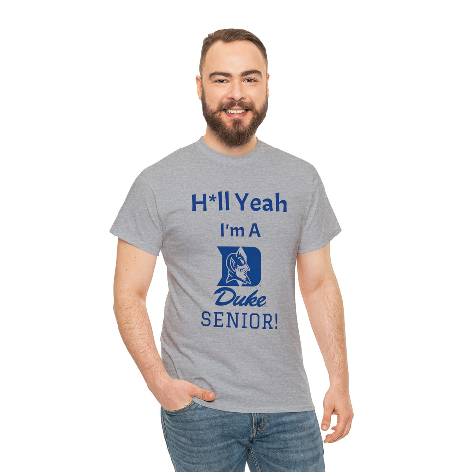 H*ll Yeah! Duke Senior Unisex Heavy Cotton Tee