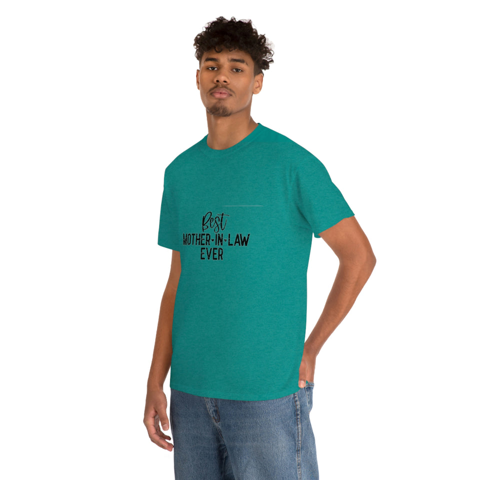 Best Mother In Law Ever Unisex Heavy Cotton Tee