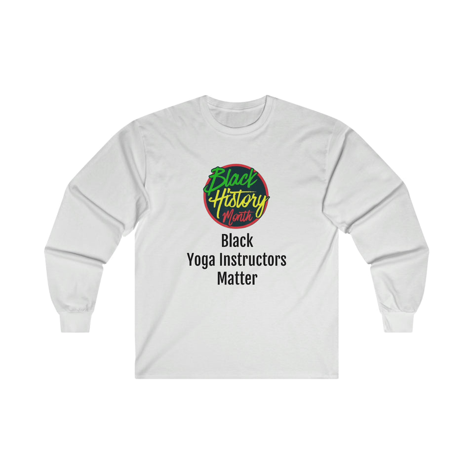 Black Yoga Instructors Matter Long Sleeve Tee