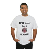 H*ll Yeah! University of South Carolina Senior Unisex Heavy Cotton Tee