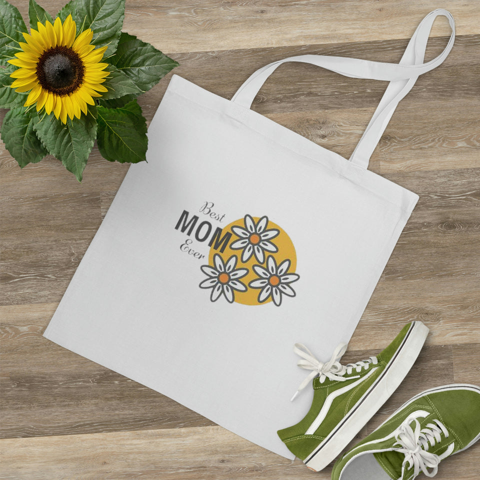 Best Mom Ever Tote Bag