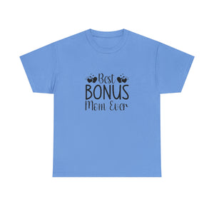 Best Bonus Mom Ever Unisex Heavy Cotton Tee