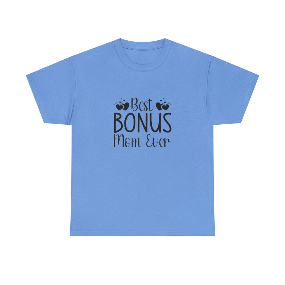 Best Bonus Mom Ever Unisex Heavy Cotton Tee