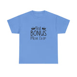 Best Bonus Mom Ever Unisex Heavy Cotton Tee