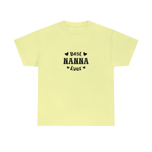 Best Nanna Ever Unisex Heavy Cotton Tee