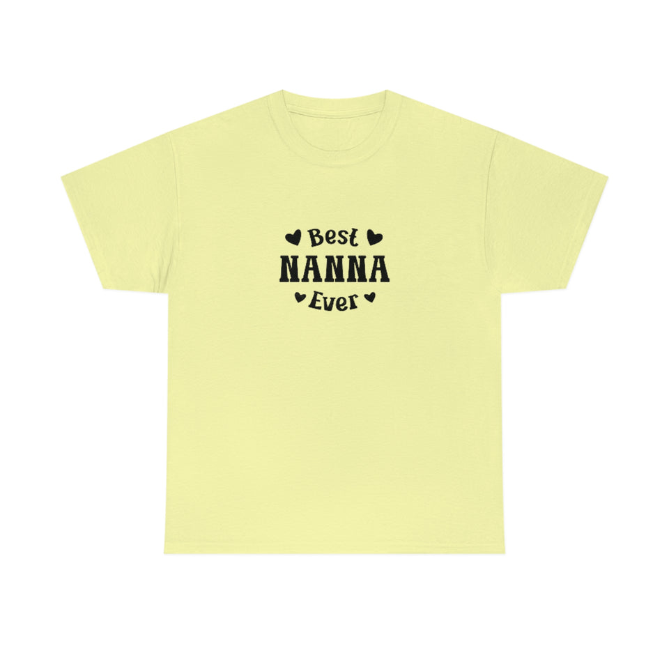 Best Nanna Ever Unisex Heavy Cotton Tee