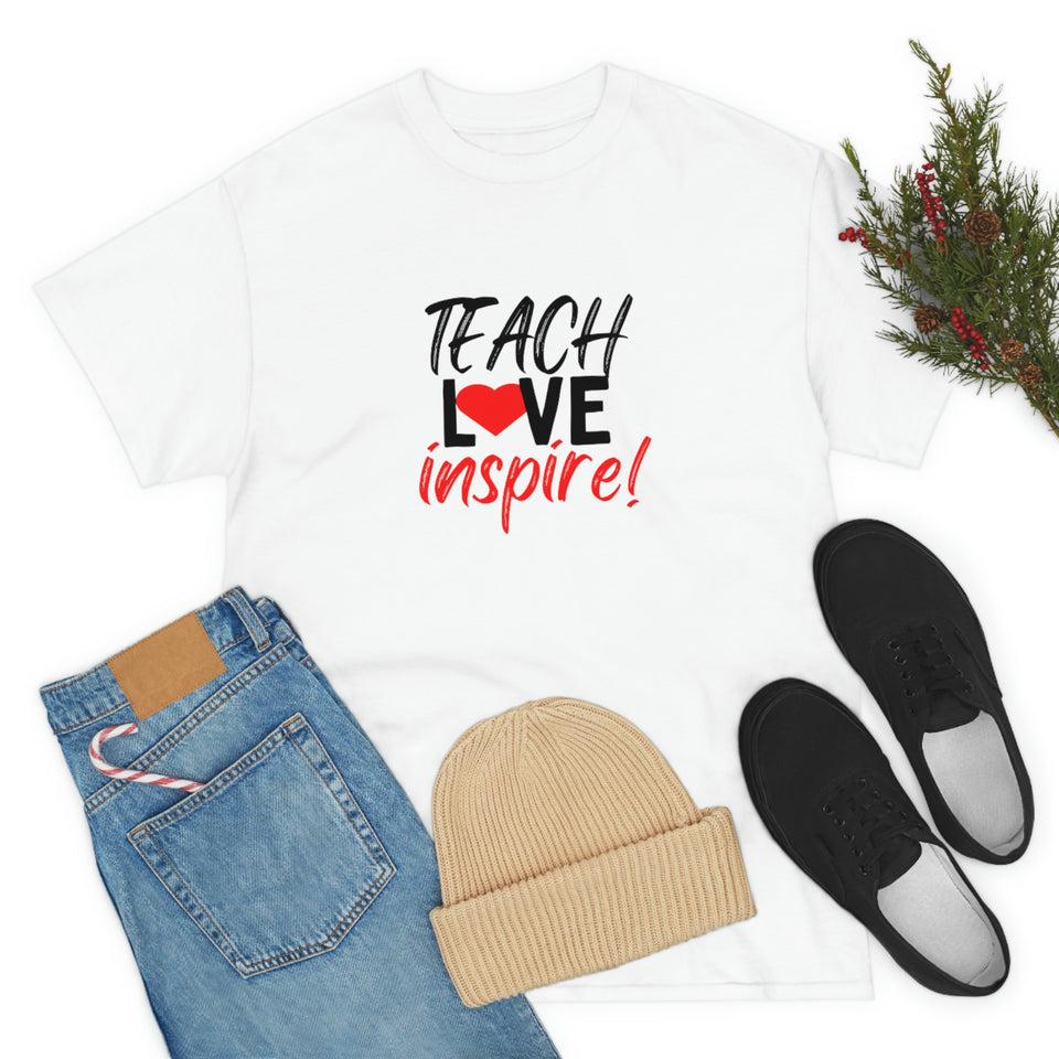 Teach Love Inspire Cotton Tee