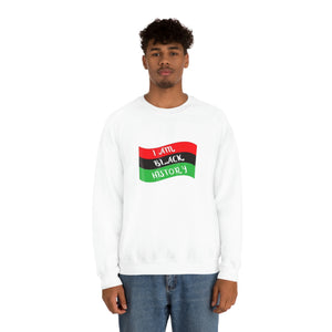 I Am Black History Unisex Heavy Blend™ Crewneck Sweatshirt