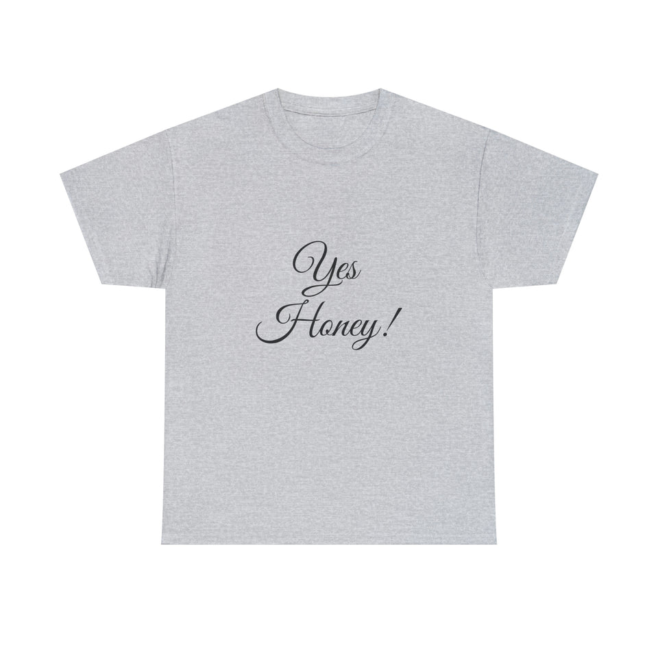 Yes Honey Unisex Heavy Cotton Tee