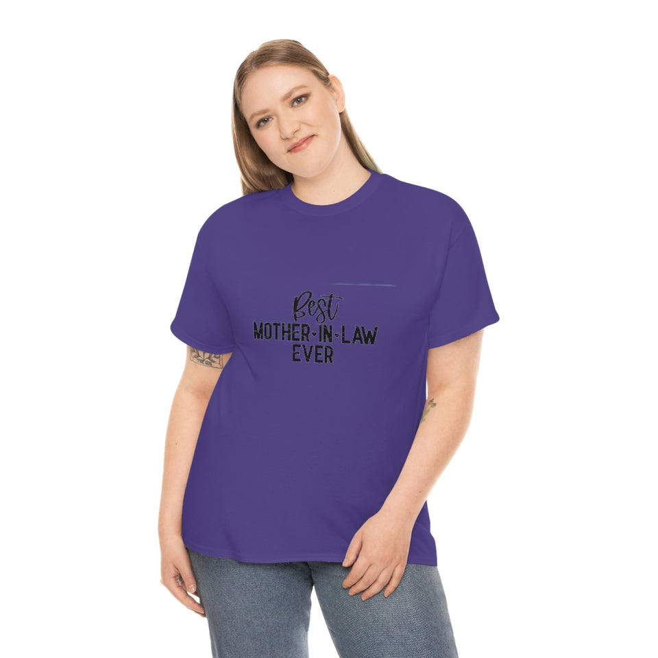 Best Mother In Law Ever Unisex Heavy Cotton Tee