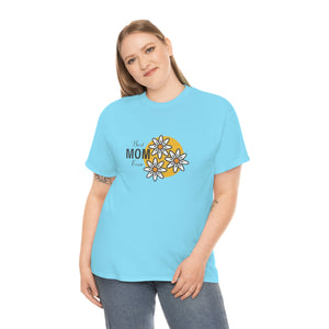 Best Mom Ever Unisex Heavy Cotton Tee