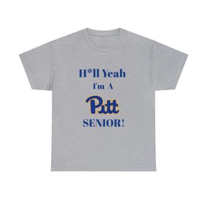 H*ll Yeah! University of Pittsburgh Senior Unisex Heavy Cotton Tee
