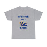 H*ll Yeah! University of Pittsburgh Senior Unisex Heavy Cotton Tee