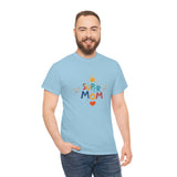 Super Mom Unisex Heavy Cotton Tee