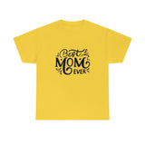 Best Mom Ever Unisex Heavy Cotton Tee