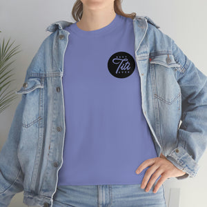 Best Titi Ever Unisex Heavy Cotton Tee
