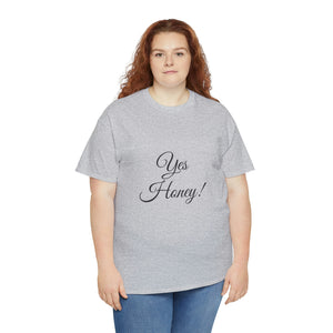 Yes Honey Unisex Heavy Cotton Tee
