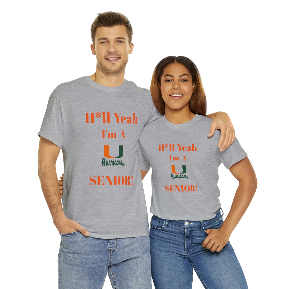H*ll Yeah! Miami Hurricanes Senior Unisex Heavy Cotton Tee