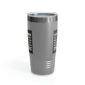 I Celebrate Ringneck Tumbler, 20oz