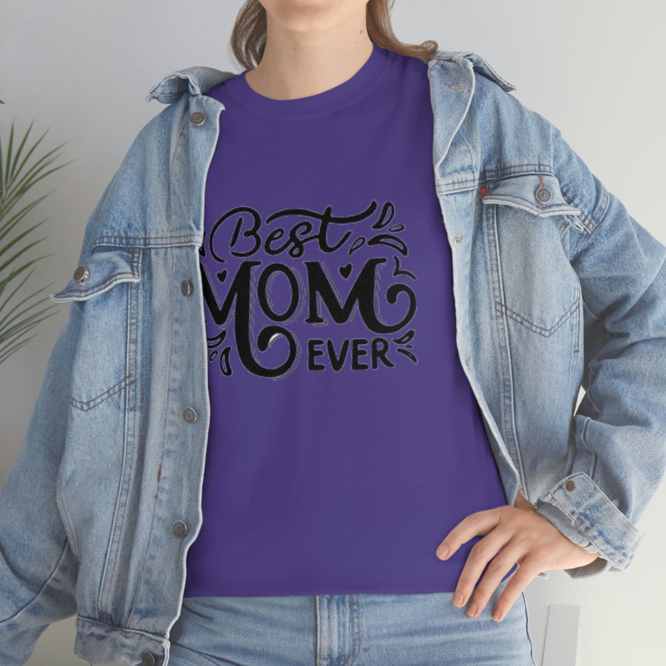 Best Mom Ever Unisex Heavy Cotton Tee