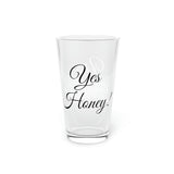 Yes Honey Pint Glass, 16oz