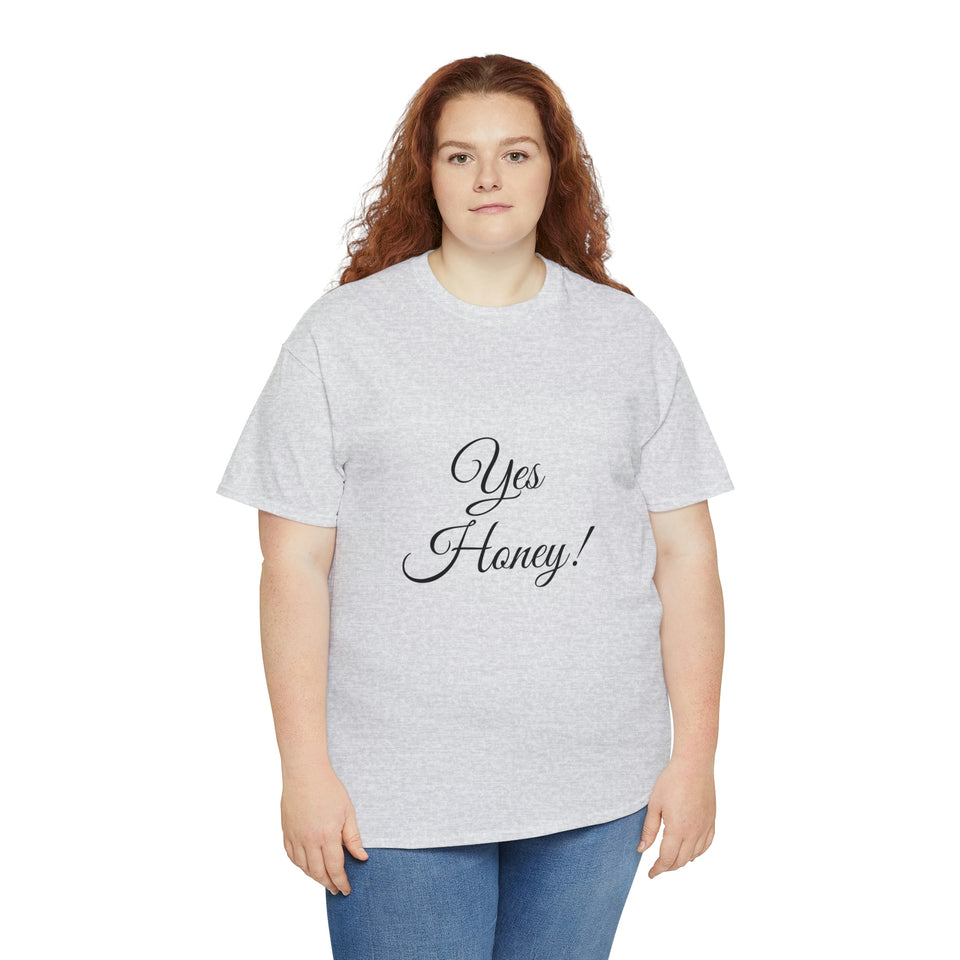 Yes Honey Unisex Heavy Cotton Tee
