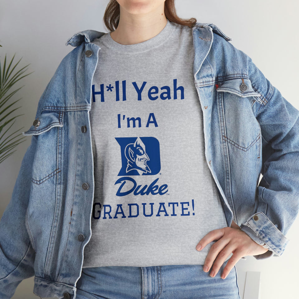 H*ll Yeah! Duke Grad Unisex Heavy Cotton Tee
