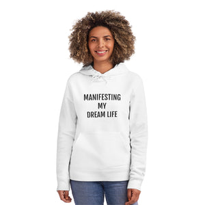 Manifesting My Dream Life Unisex Drummer Hoodie