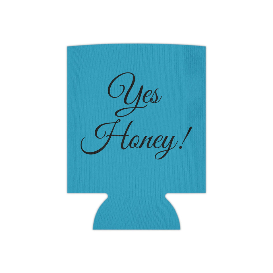 Yes Honey Can Cooler
