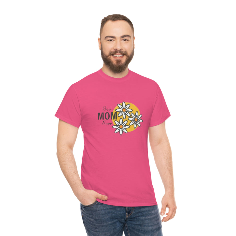 Best Mom Ever Unisex Heavy Cotton Tee