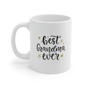 Best Grandma Ever Ceramic Mug 11oz