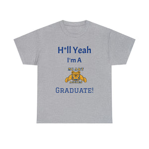 H*ll Yeah! NCAT Senior Unisex Heavy Cotton Tee