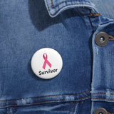 Breast Cancer Survivor Custom Pin Buttons