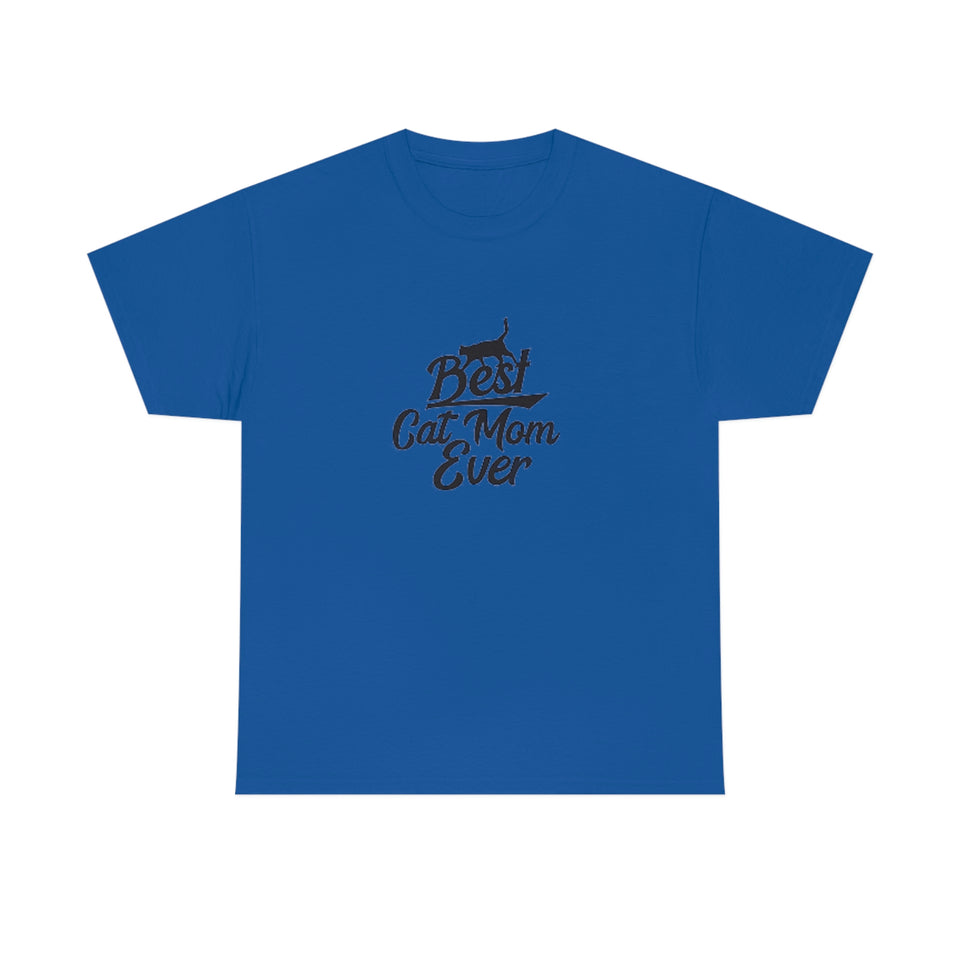 Best Cat Mom Ever Unisex Heavy Cotton Tee