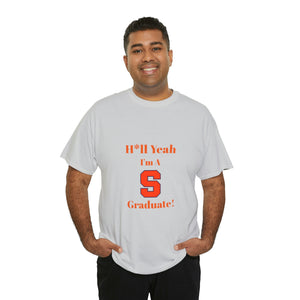 H*ll Yeah! Syracuse University Unisex Heavy Cotton Tee