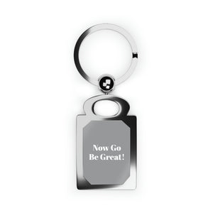 Now Go Be Great Rectangle Photo Keyring