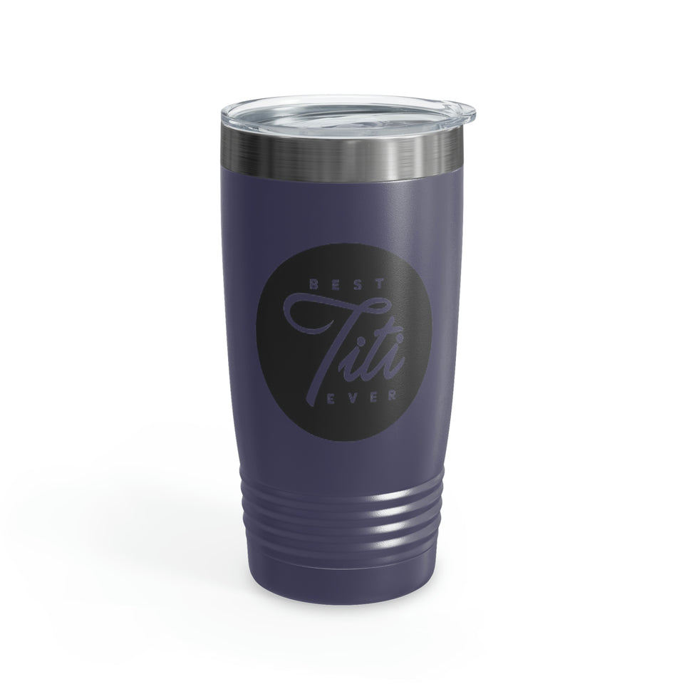 Best Titi Ever Ringneck Tumbler, 20oz