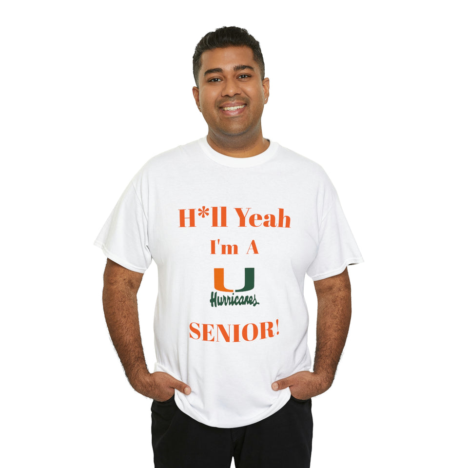 H*ll Yeah! Miami Hurricanes Senior Unisex Heavy Cotton Tee