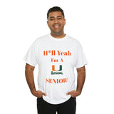 H*ll Yeah! Miami Hurricanes Senior Unisex Heavy Cotton Tee