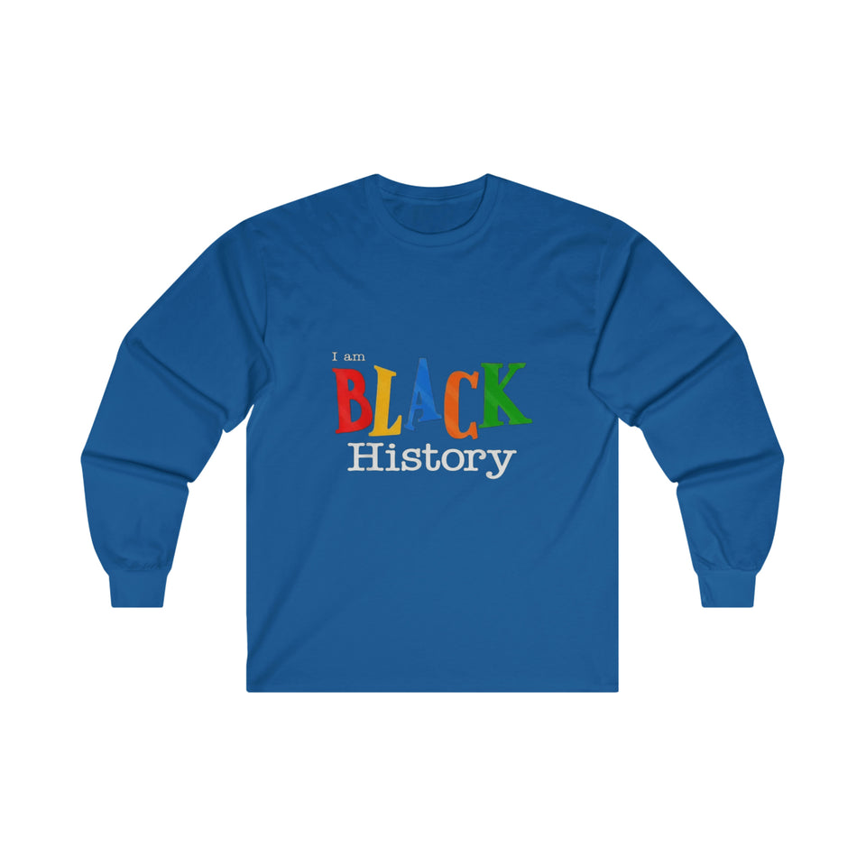 I Am Black History Long Sleeve Tee
