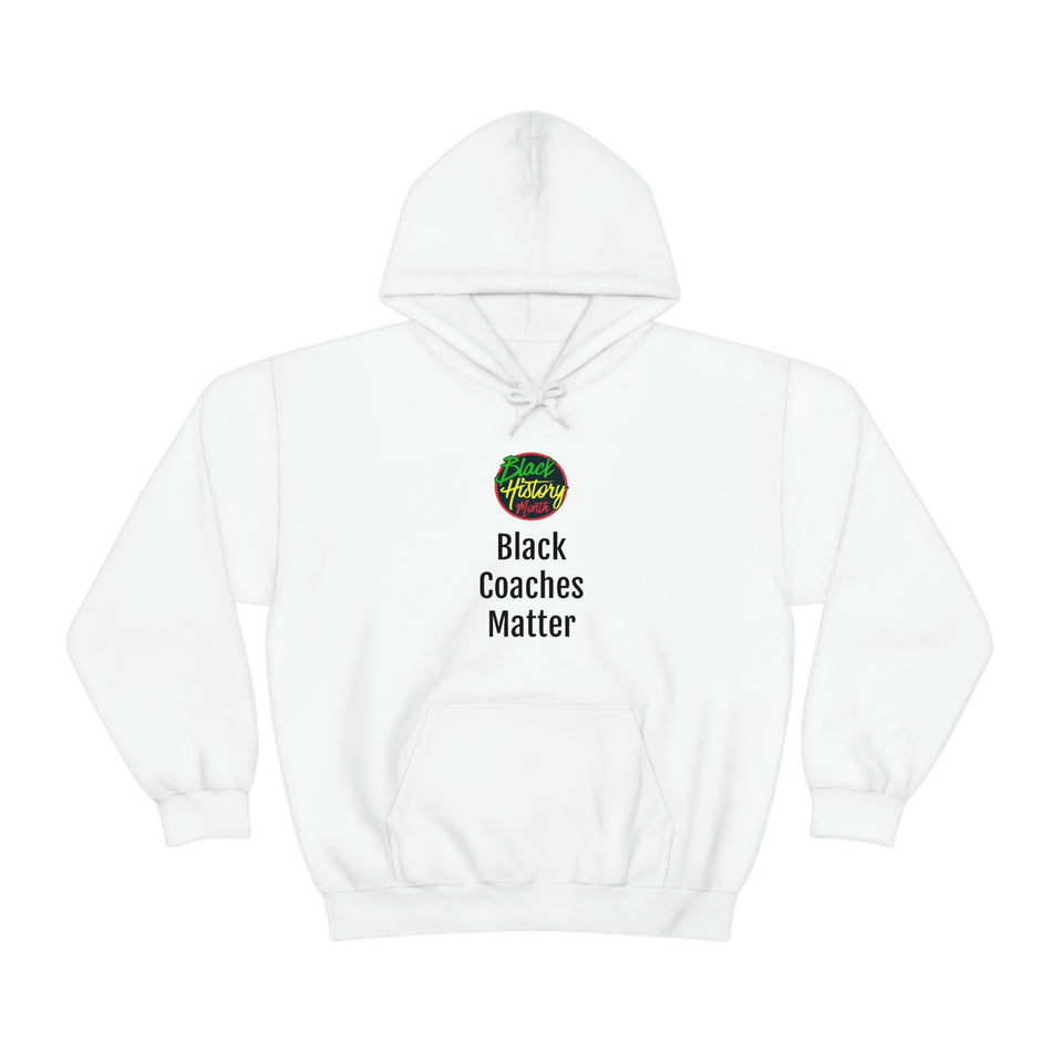 Black Coaches Matter Hooded Sweatshirt