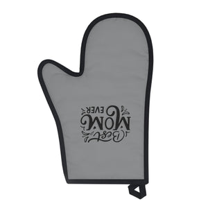 Best Mom Ever Oven Glove