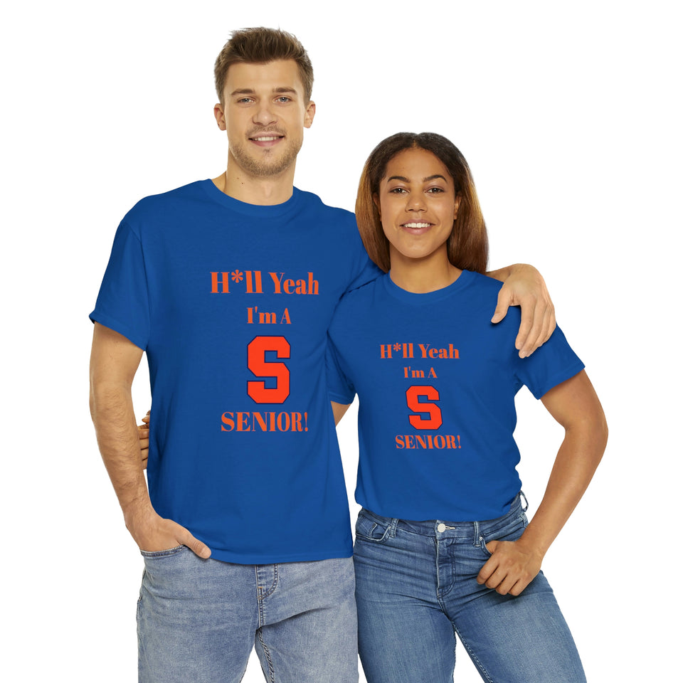 H*ll Yeah! Syracuse University Senior Unisex Heavy Cotton Tee