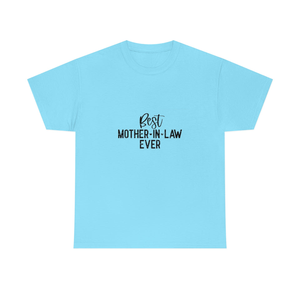 Best Mother In Law Ever Unisex Heavy Cotton Tee