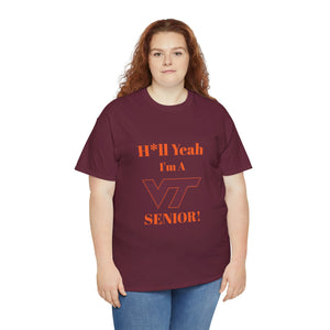 H*ll Yeah! Virginia Tech Senior Unisex Heavy Cotton Tee
