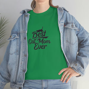 Best Cat Mom Ever Unisex Heavy Cotton Tee