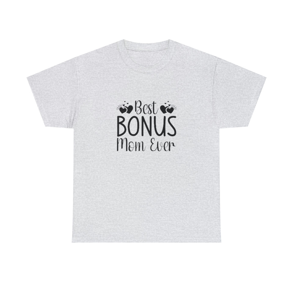 Best Bonus Mom Ever Unisex Heavy Cotton Tee