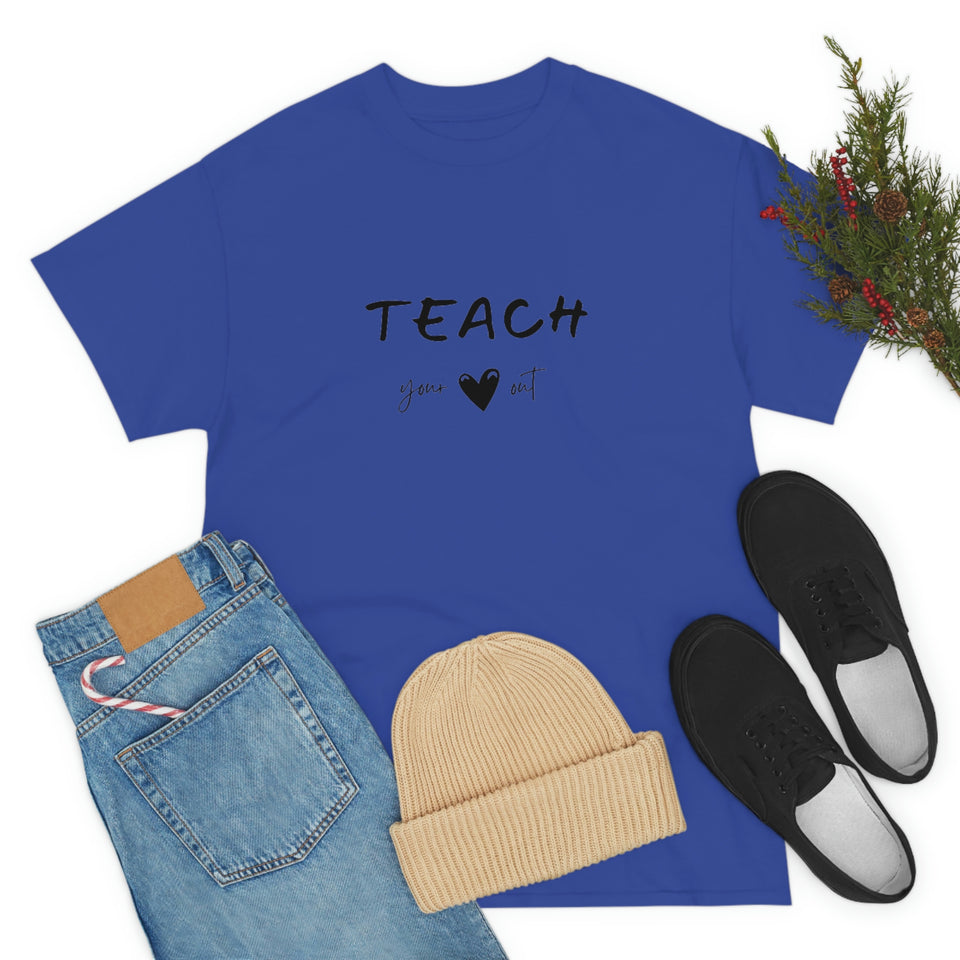 Teach Your Heart Out Cotton Tee