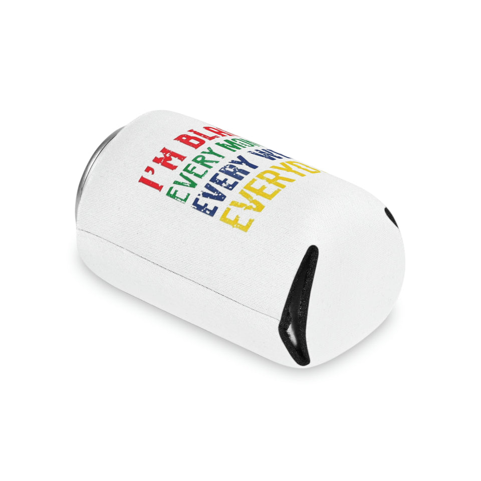 I'm Black Every Month Week Day Can Cooler