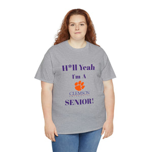 H*ll Yeah! Clemson Senior Unisex Heavy Cotton Tee